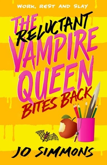 The Reluctant Vampire Queen Bites Back (The Reluctant Vampire Queen 2) Simmons Jo
