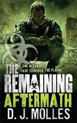 The Remaining: Aftermath D. J. Molles