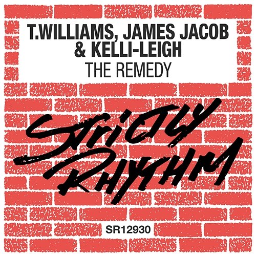 The Remedy T.Williams, James Jacob & Kelli-Leigh