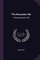The Remember Me: A Token of Love for 1855 Anonymous