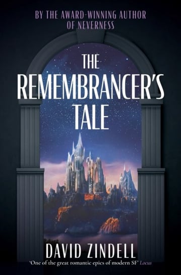 The Remembrancer's Tale Zindell David