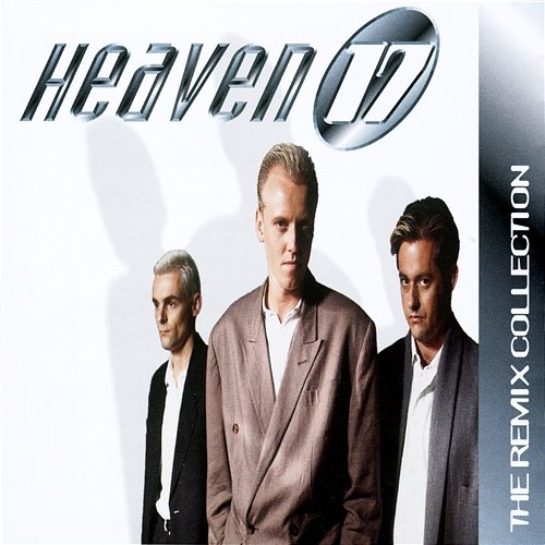 The Remix Collection Heaven 17