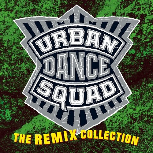 The Remix Collection Urban Dance Squad