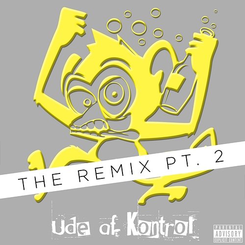 The Remix Pt. 2 Ude Af Kontrol