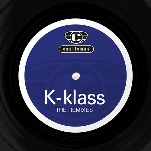 The Remixes k-klass