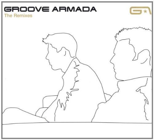 The Remixes Groove Armada