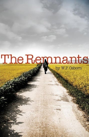 The Remnants Osborn W. P.