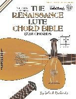 The Renaissance Lute Chord Bible Richards Tobe A.