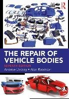 The Repair of Vehicle Bodies, 7th ed Livesey Andrew