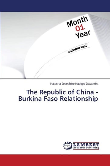 The Republic of China - Burkina Faso Relationship Dayamba Natacha Josephine Nadege