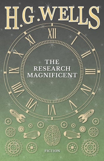 The Research Magnificent Wells H. G.