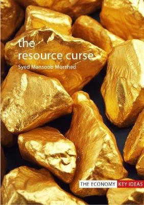 The Resource Curse Murshed Syed Mansoob