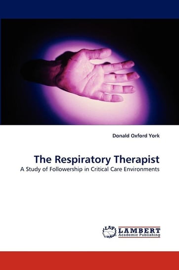 The Respiratory Therapist York Donald Oxford