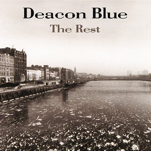 The Rest Deacon Blue