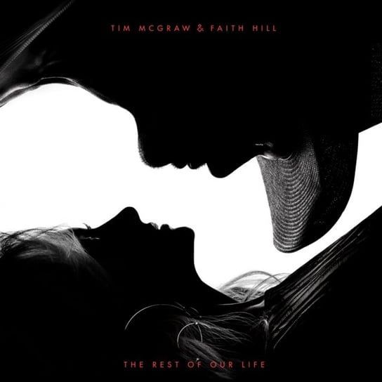 The Rest Of Our Life Mcgraw Tim, Faith Hill