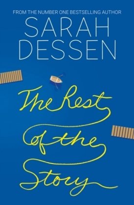 The Rest of the Story Dessen Sarah