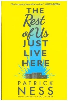 The Rest of Us Just Live Here Ness Patrick