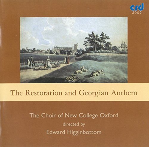 The Restoration & Georgian Anthem Higginbottom Edward