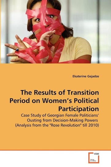 The Results of Transition Period on Women's Political Participation Gejadze Ekaterine