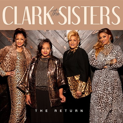 The Return The Clark Sisters
