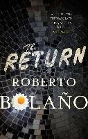 The Return Bolano Roberto