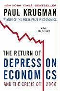 The Return of Depression Economics And The Crisis Of 2008 Krugman Paul