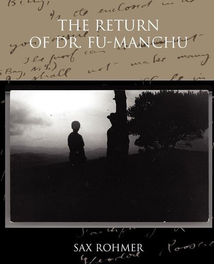 The Return of Dr. Fu-Manchu Rohmer Sax
