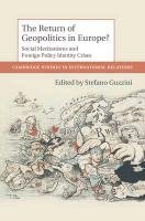 The Return of Geopolitics in Europe Guzzini Stefano