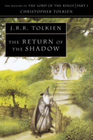 THE RETURN OF THE SHADOW Tolkien John Ronald Reuel