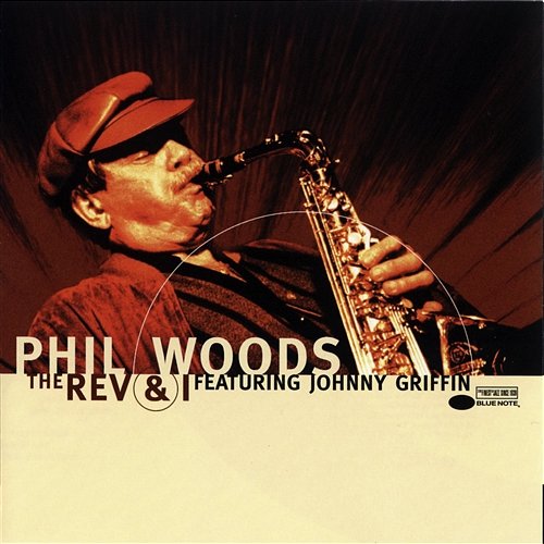 The Rev And I Phil Woods