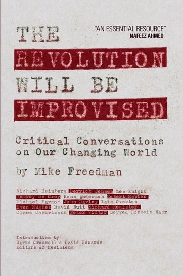 The Revolution Will Be Improvised Freedman Mike