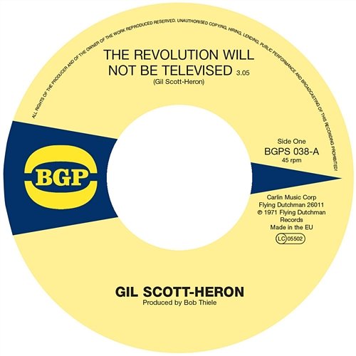 The Revolution Will Not Be Televised / Home Is Where the Hatred Is Gil Scott-Heron