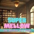 The Rhythm of a Book Super Mellow