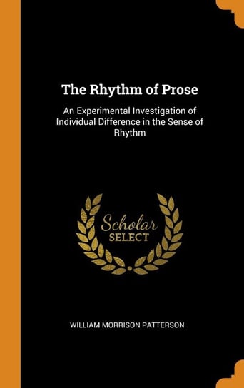 The Rhythm of Prose Patterson William Morrison