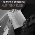 The Rhythm of Reading New York Club