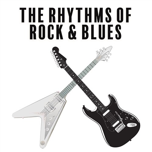 The Rhythms of Rock & Blues – Classic Rock and Blues Music, Best Guitar Riffs, Good Mood Sounds Good City Music Band