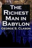 The Richest Man in Babylon Clason George Samuel, Parable Babylonian