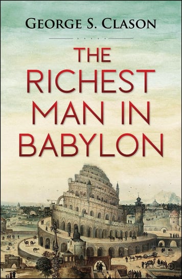 The Richest Man in Babylon - ebook epub Clason George S.