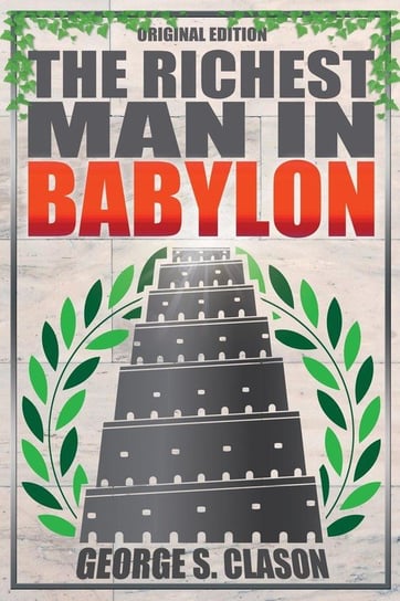 The Richest Man In Babylon - Original Edition Clason George S