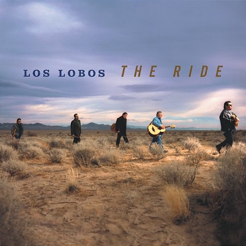 The Ride Los Lobos
