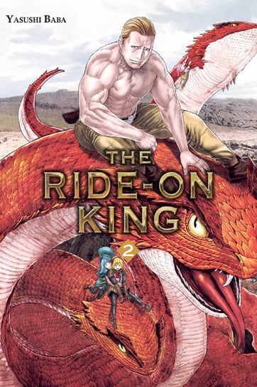 The Ride-on King. Tom 2 Baba Yasushi