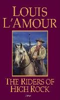 The Riders of High Rock L'amour Louis