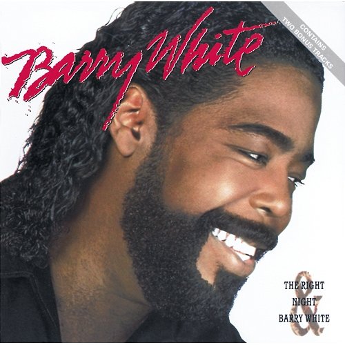 The Right Night And Barry White Barry White
