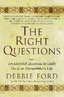 The Right Questions Ford Debbie