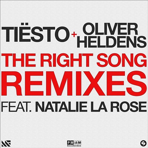 The Right Song Tiësto, Oliver Heldens feat. Natalie La Rose