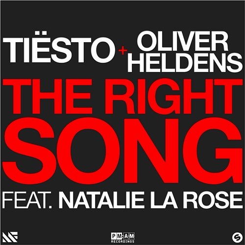 The Right Song Tiësto, Oliver Heldens feat. Natalie La Rose