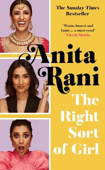 The Right Sort of Girl: The Sunday Times Bestseller Anita Rani