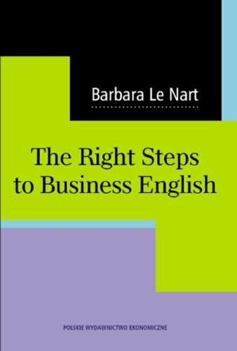 The Right Steps to Business English Le Nart Barbara