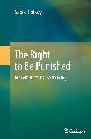 The Right to Be Punished Hallevy Gabriel