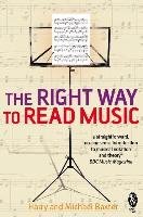 The Right Way to Read Music Baxter Harry, Baxter Michael